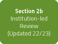 Section 2b: Instition-led Review